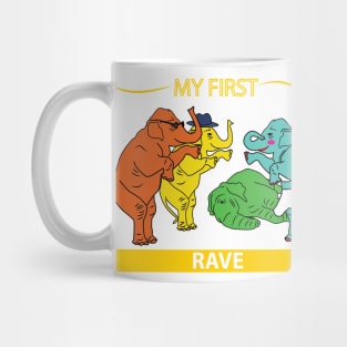 My first rave Mug